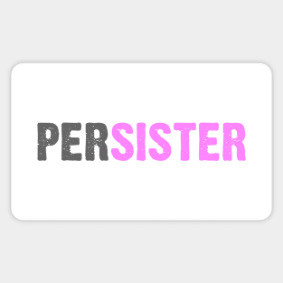 Persister (pink) Sticker